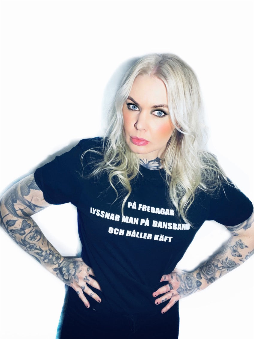 Rebell på fredagar lyssnar man på dansband och håller käft unisex