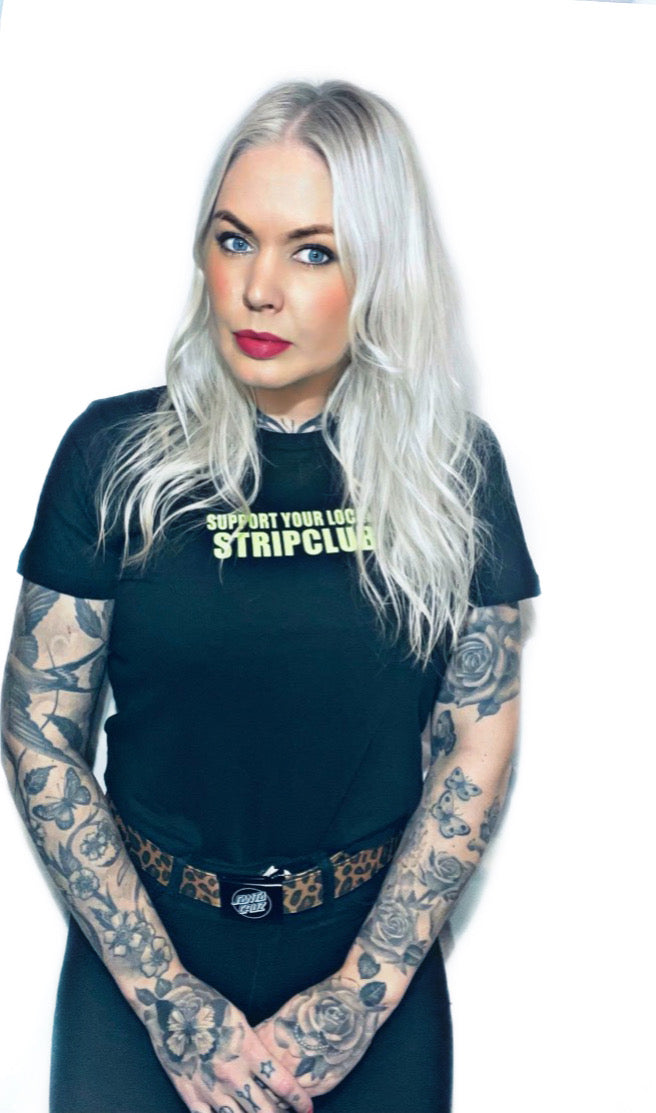Rebell Tshirt support your local stripclub unisex